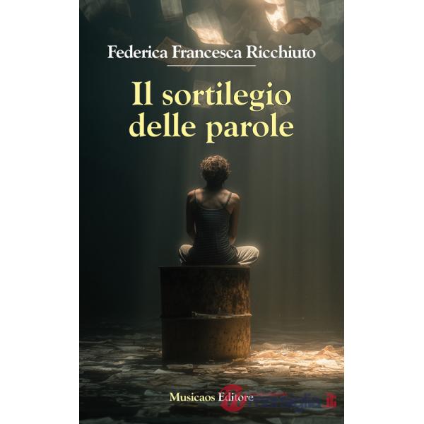 Sortilegio delle parole (Il)