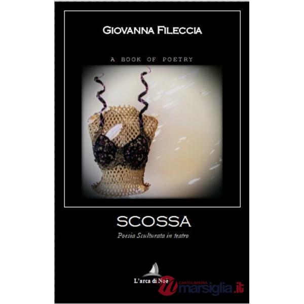 Scossa. Poesia sculturata in teatro
