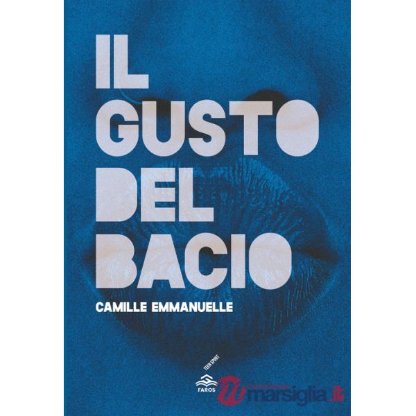 Gusto del bacio (Il)