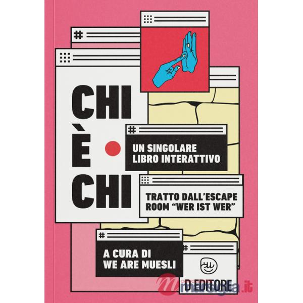 Chi è chi. Un singolare libro interattivo