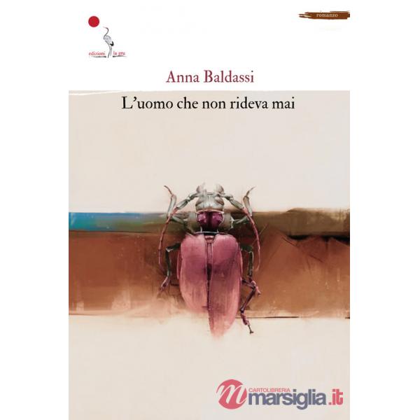 Uomo che non rideva mai. Nuova ediz. (L')