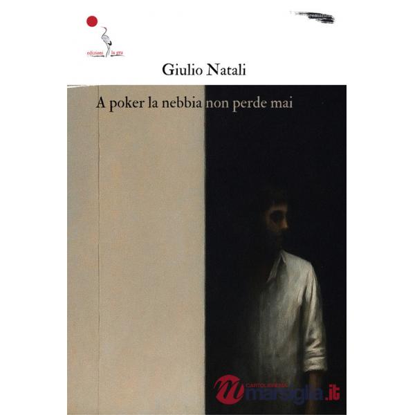 A poker la nebbia non perde mai