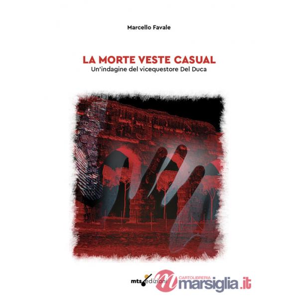 Morte veste casual. Un'indagine del vicequestore Del Duca (La)