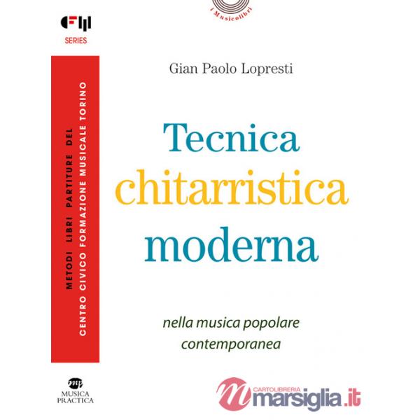 Tecnica chitarristica moderna. Metodo