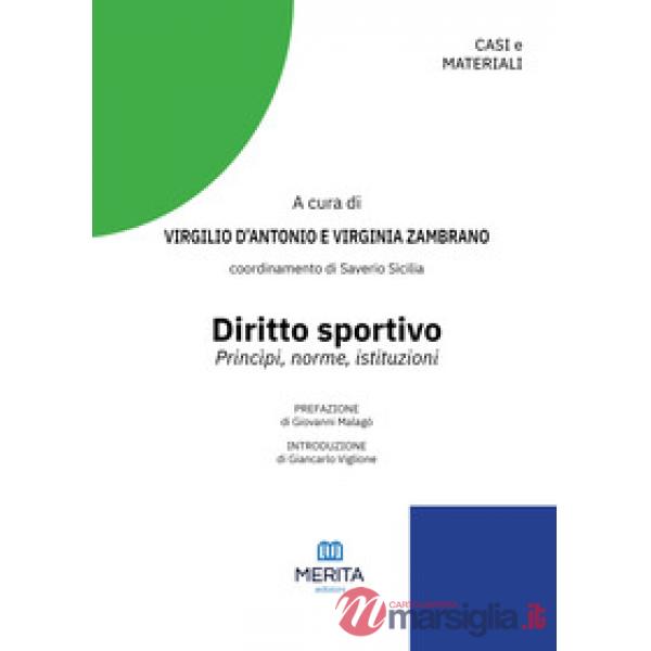 Diritto sportivo. Principi, norme, istituzioni