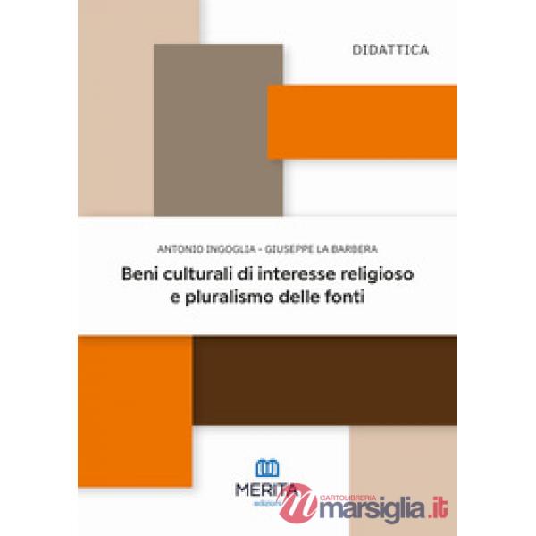 Beni culturali di interesse religioso e pluralismo delle fonti