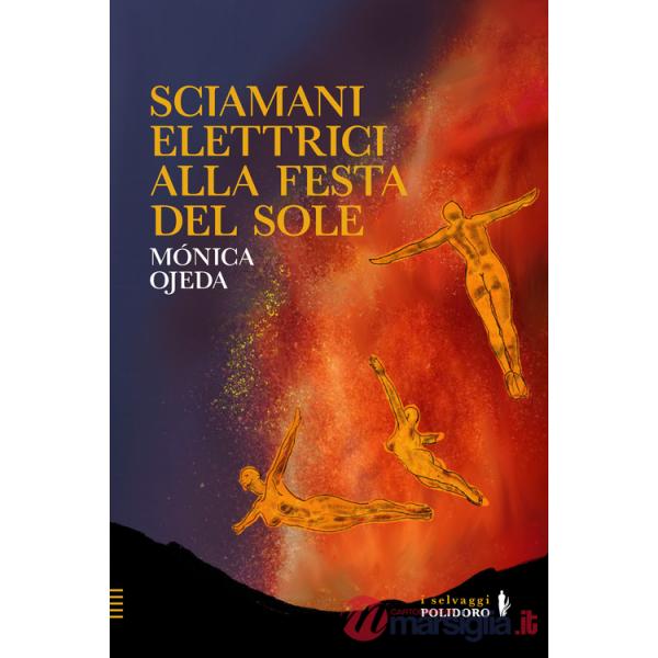 Sciamani elettrici alla festa del sole