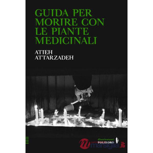 Guida per morire con le piante medicinali