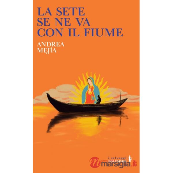 Sete se ne va con il fiume (La)