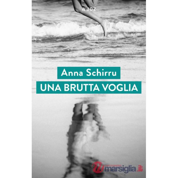 Brutta voglia (Una)