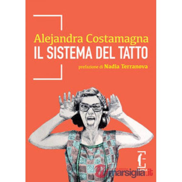 Sistema del tatto. Nuova ediz. (Il)