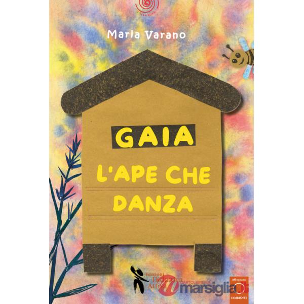 Gaia l'ape che danza. Ediz. a colori. Con kamishibai