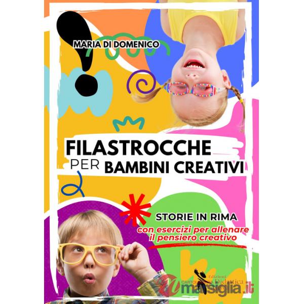 Filastrocche per bambini creativi. Con QR Code