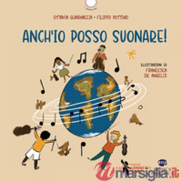 Anch'io posso suonare! Ediz. a colori. Con QR Code