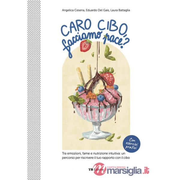 Caro cibo, facciamo pace?