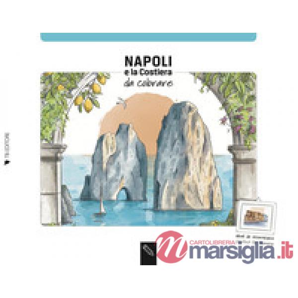 Napoli e la Costiera da colorare. Coloring book. Ediz. italiana e inglese