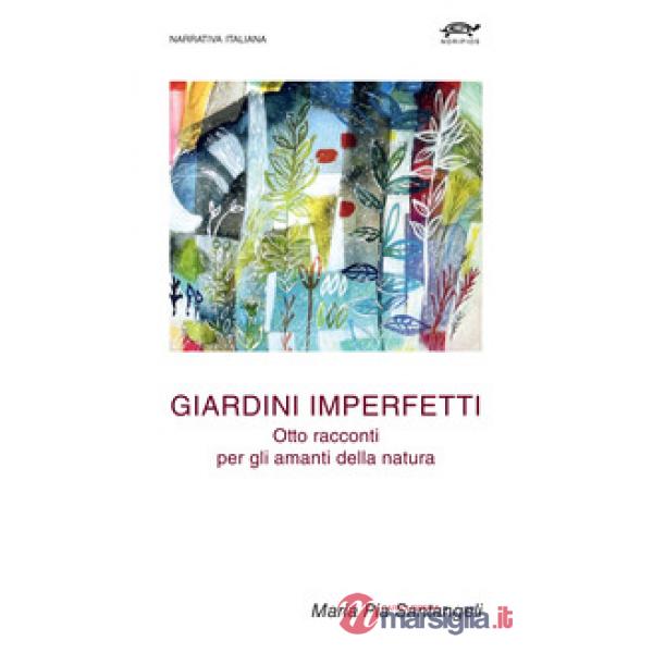 Giardini imperfetti
