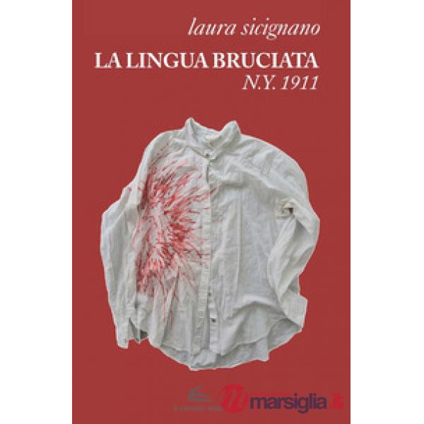 La lingua bruciata, N.Y. 1911