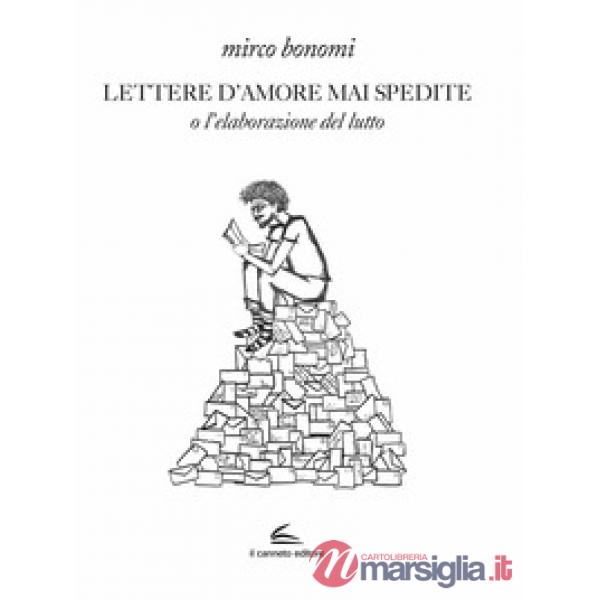 Lettere d'amore mai spedite