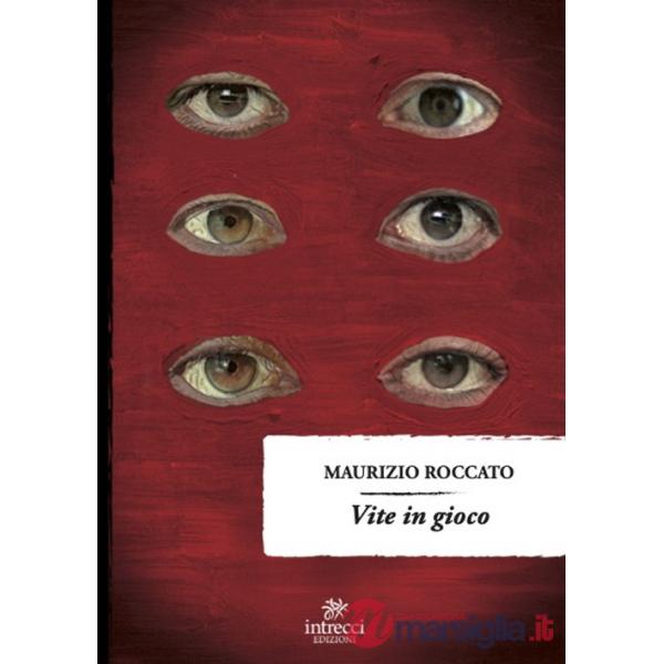 Vite in gioco