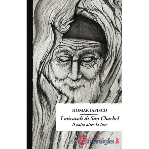 Miracoli di San Charbel. Il volto oltre il buio (I)