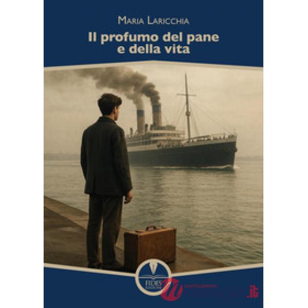 Profumo del pane e della vita (Il)