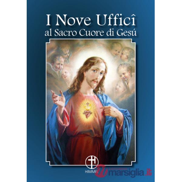Nove uffici al Sacro Cuore di Gesù (I)