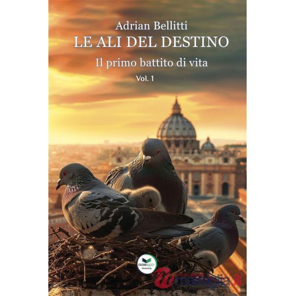 Ali del destino. Il primo battito di vita (Le)