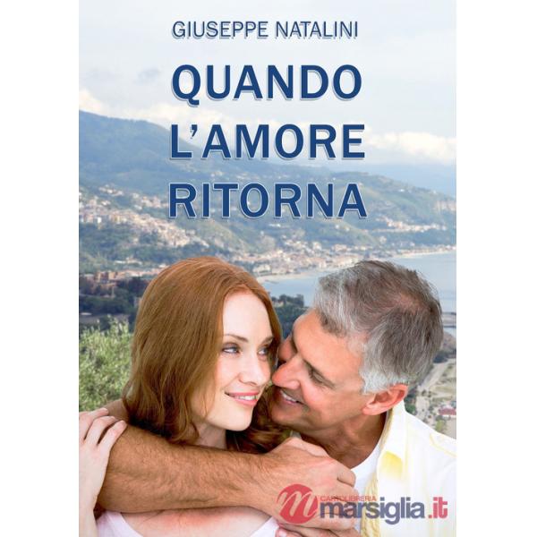 Quando l'amore ritorna