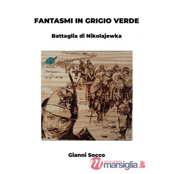 Fantasmi in grigio verde. Battaglia di Nikolajewka