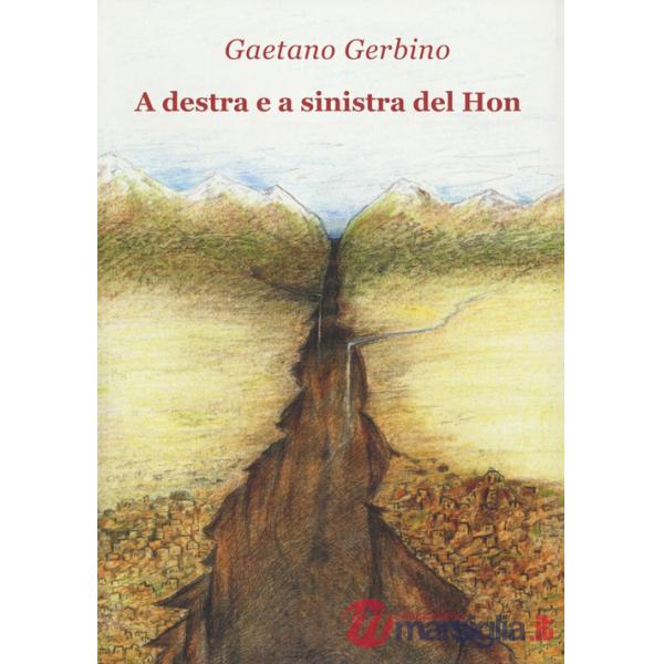 A destra e a sinistra del Hon