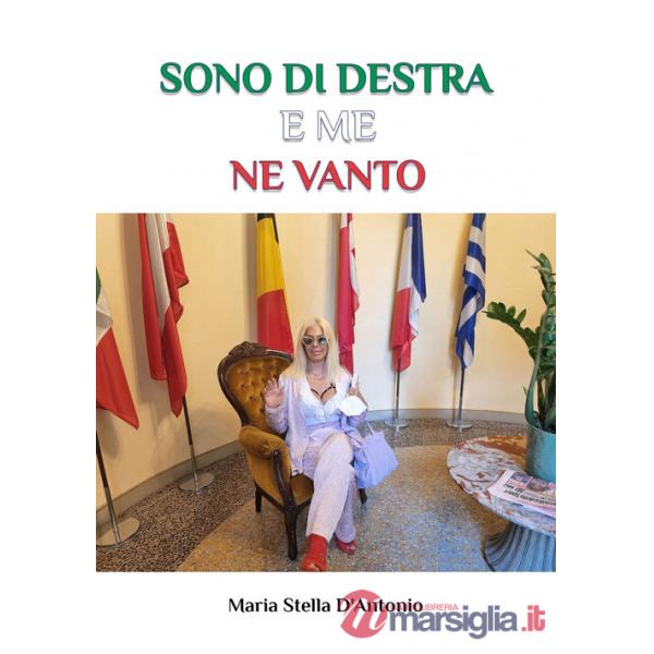 Sono di destra e me ne vanto