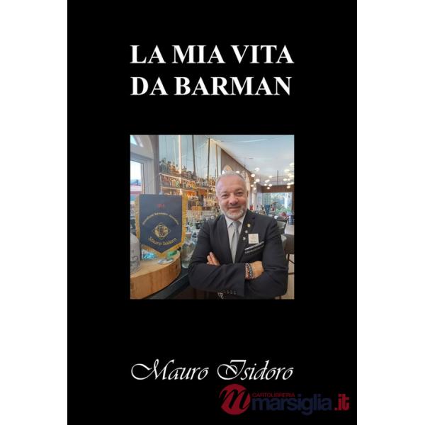 Mia vita da barman (La)