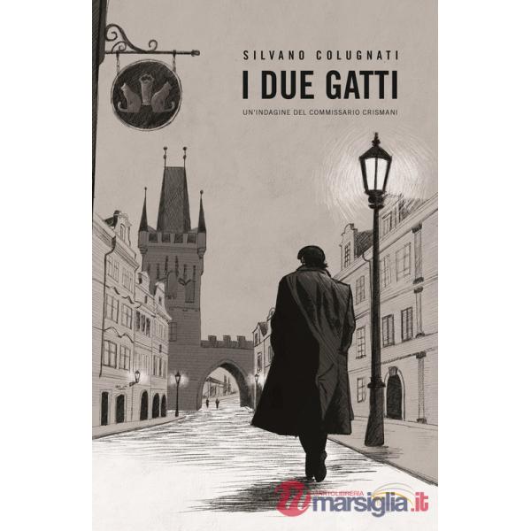 Due gatti. Un'indagine del commissario Crismani (I)