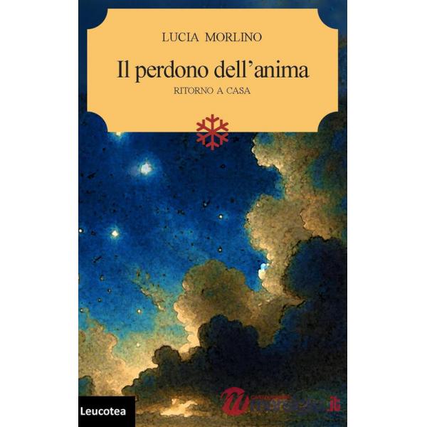 Perdono dell'anima, ritorno a casa (Il)