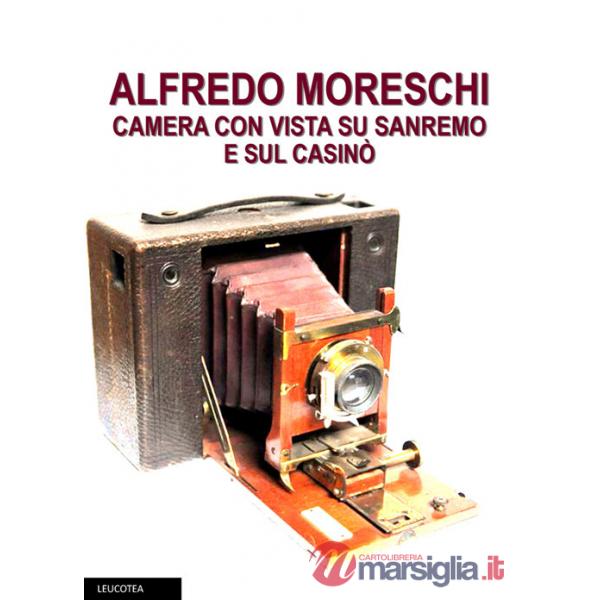 Alfredo Moreschi camera con vista su Sanremo e sul Casinò