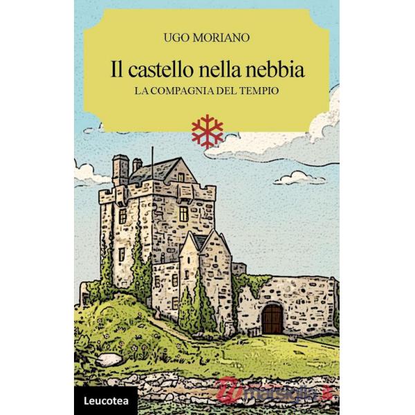 Castello nella nebbia. La compagnia del tempio (Il)