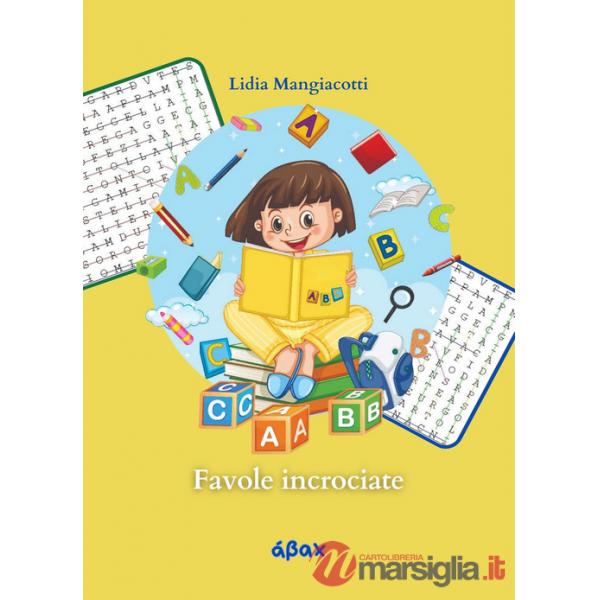 Favole incrociate. Ediz. illustrata