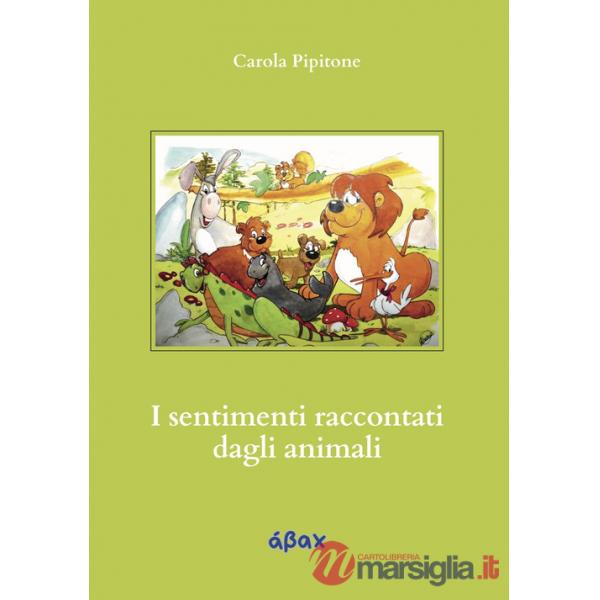 Sentimenti raccontati dagli animali (I)