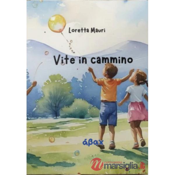 Vite in cammino