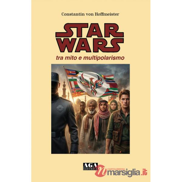 Star Wars: tra mito e multipolarismo