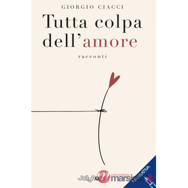 Tutta colpa dell'amore