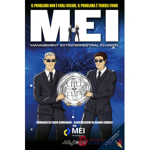 MEI. Management Extraterrestrial Invasion. Il problema non è farli uscire. Il problema è tenerli fuori