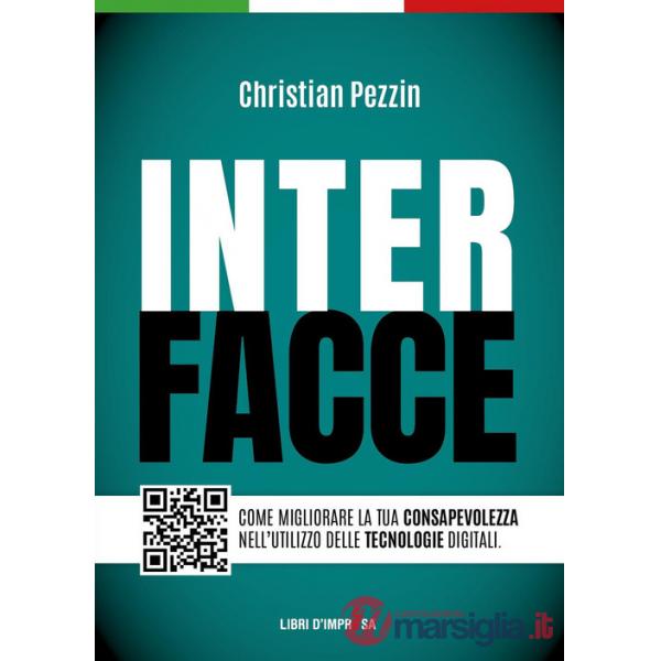 Interfacce. Come migliorare la tua consapevolezza nell'utilizzo delle tecnologie digitali