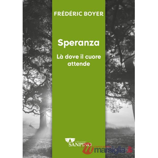 Speranza. Dove il cuore attende