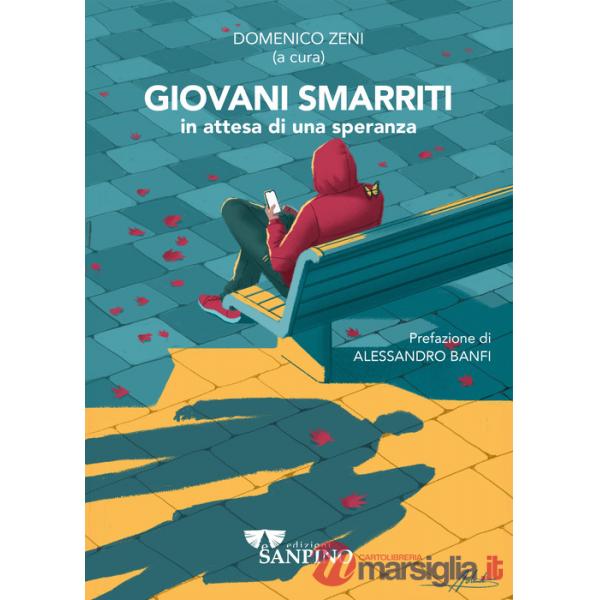 Giovani smarriti in attesa di una speranza