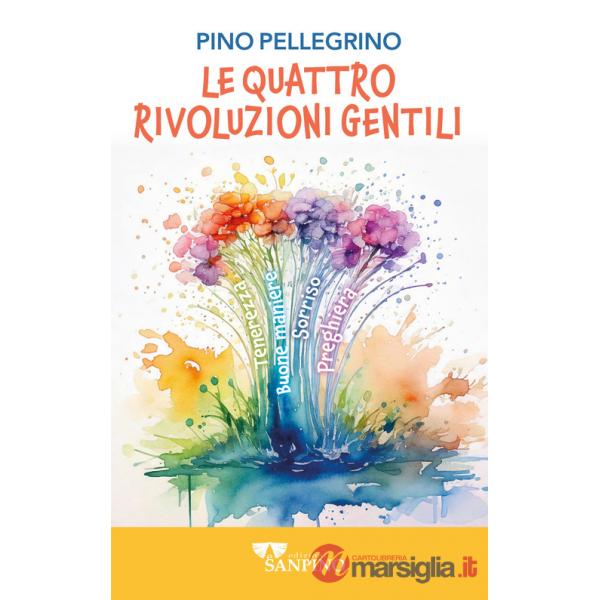 Quattro rivoluzioni gentili (Le)