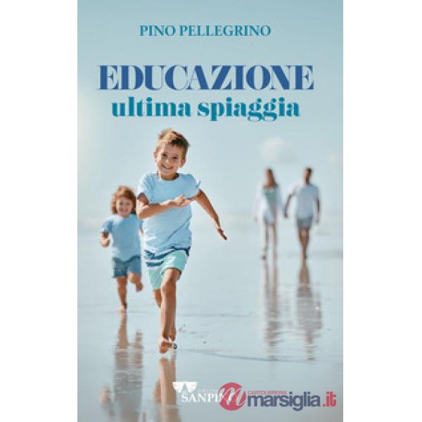 Educazione ultima spiaggia