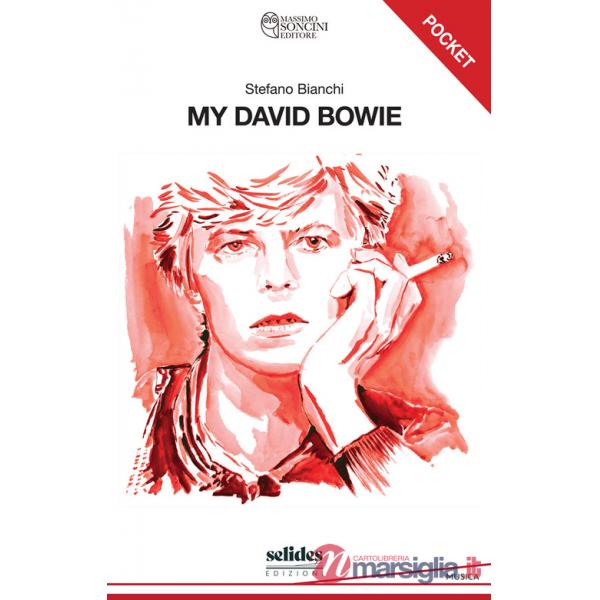 My David Bowie. Ediz. pocket