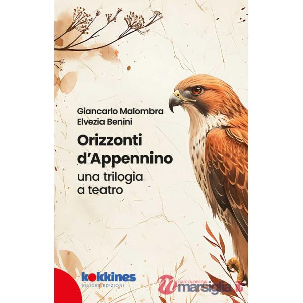 Orizzonti d'appennino. Una trilogia a teatro